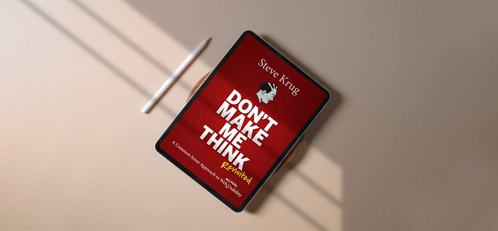 Steve Krug’s Don’t Make Me Think book on a tablet resting on a table next to a stylus.