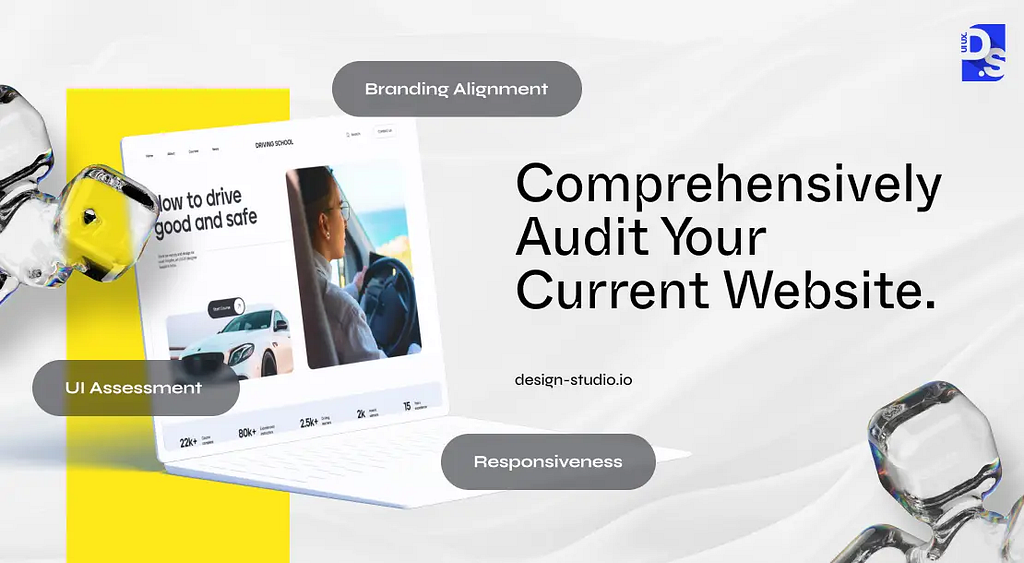 Comprehensively Audit Your Current Website