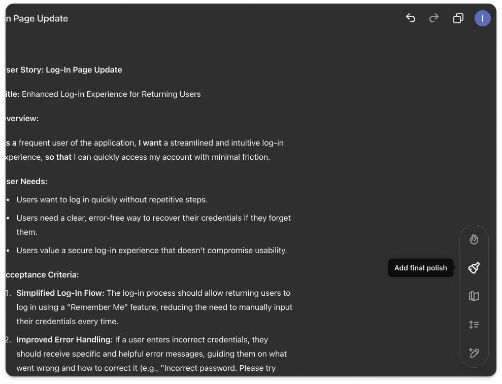 The image shows a “Login Page Update” document titled “Enhanced Log-In Experience for Returning Users.” It includes an overview of the log-in improvements needed for frequent users, such as a streamlined process, easy credential recovery, and secure usability. Acceptance criteria cover a simplified log-in flow with a “Remember Me” feature and enhanced error handling. A sidebar is visible on the right, displaying a menu with options, and the “Add final polish” option is highlighted, suggesting a